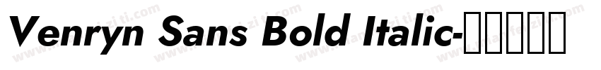 Venryn Sans Bold Italic字体转换